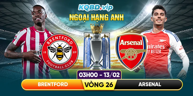soi-keo-brentford-vs-arsenal-03h00-ngay-13_02-vong-26-ngoai-hang-anh